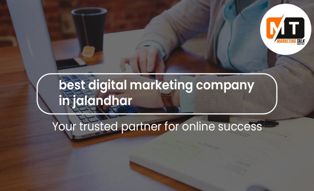 Best digital marketing comapny in jalandhar